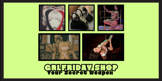 Grlfriday Shop – The Secret Weapon for Trendy Babes and Bad A** Strippers. - GrlFriday Shop